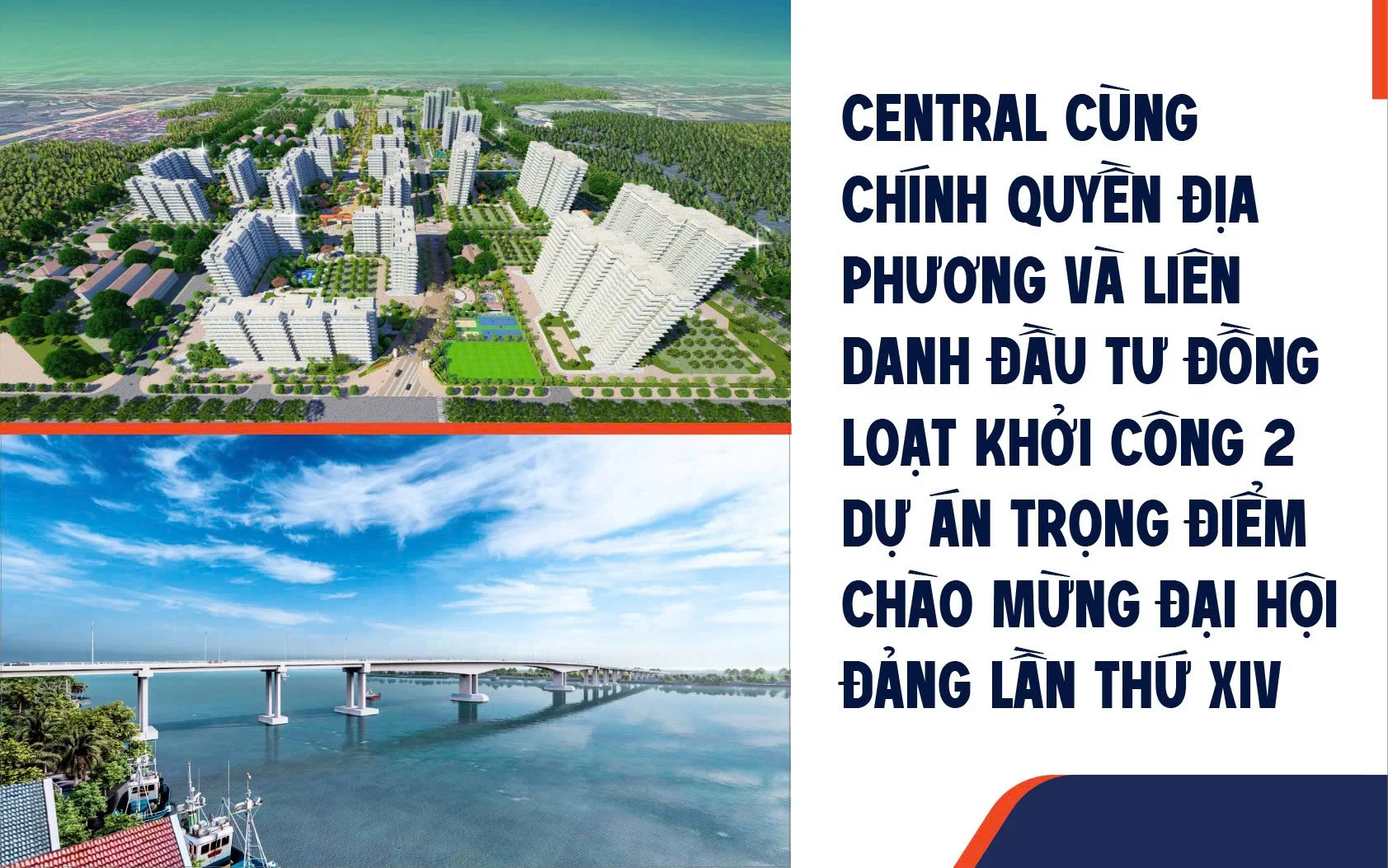 CENTRAL JOINS LOCAL AUTHORITIES AND THE  INVESTMENT CONSORTIUM TO COMMENCE TWO KEY PROJECTS CELEBRATING THE 14TH NATIONAL PARTY CONGRESS