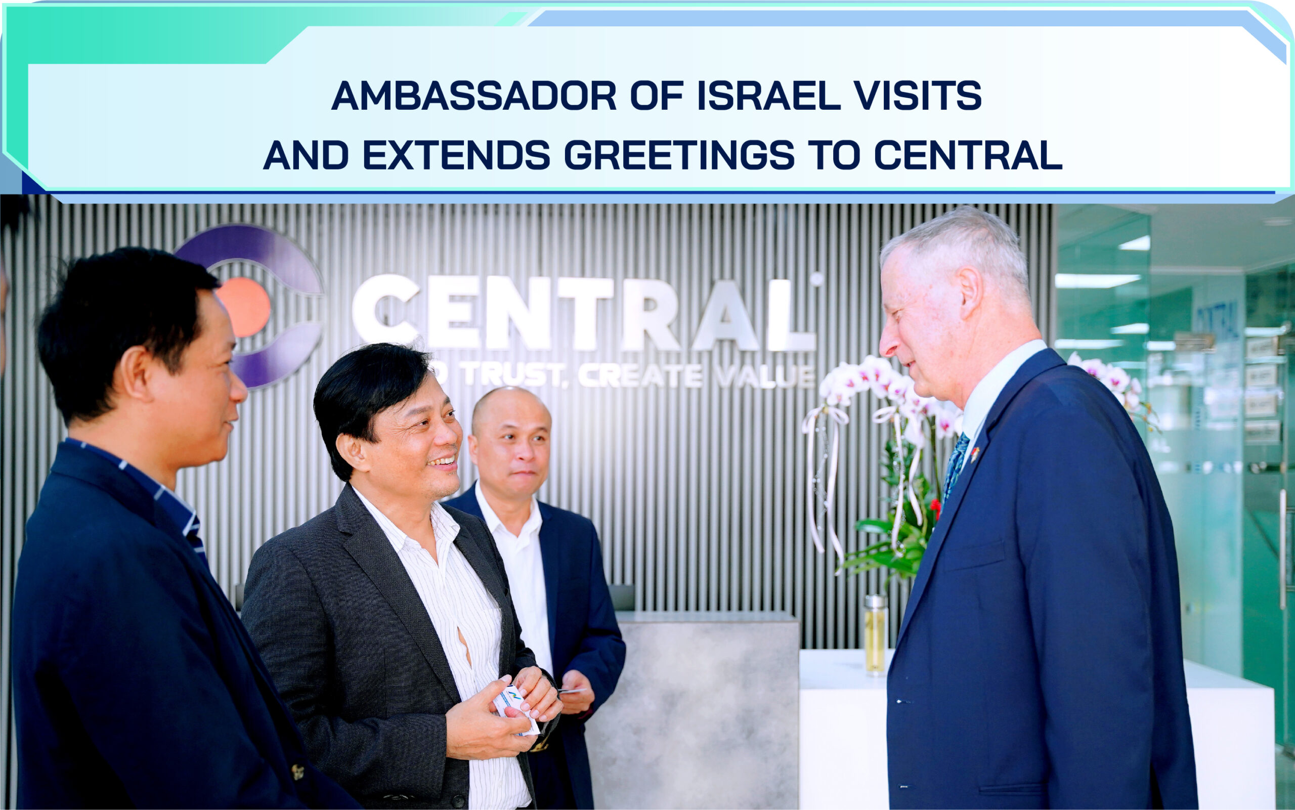 AMBASSADOR OF ISRAEL VISITS AND EXTENDS GREETINGS TO CENTRAL