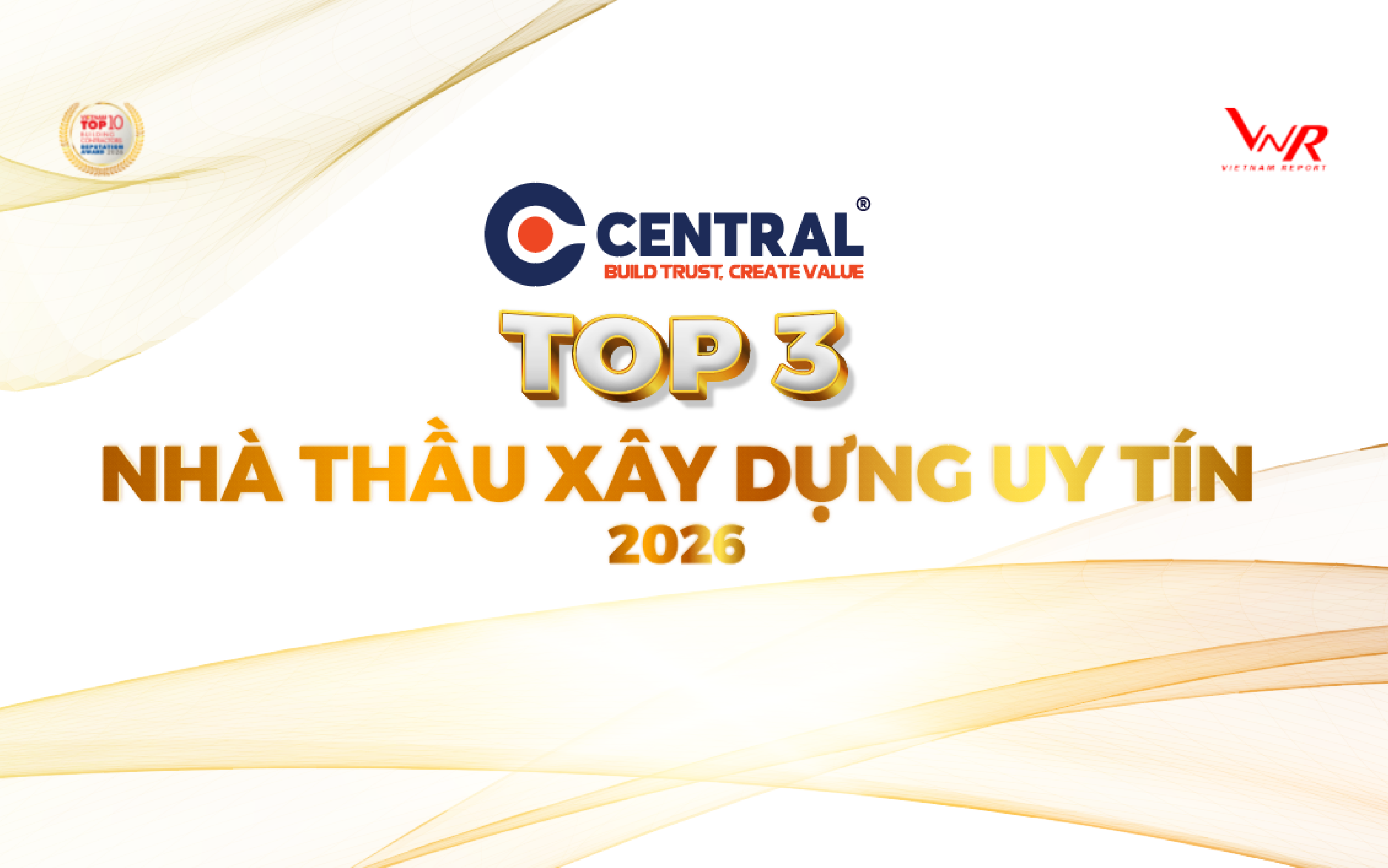 CENTRAL RANKED AMONG TOP 3 TOP 10 MOST REPUTABLE BUILDING CONTRACTORS 2026